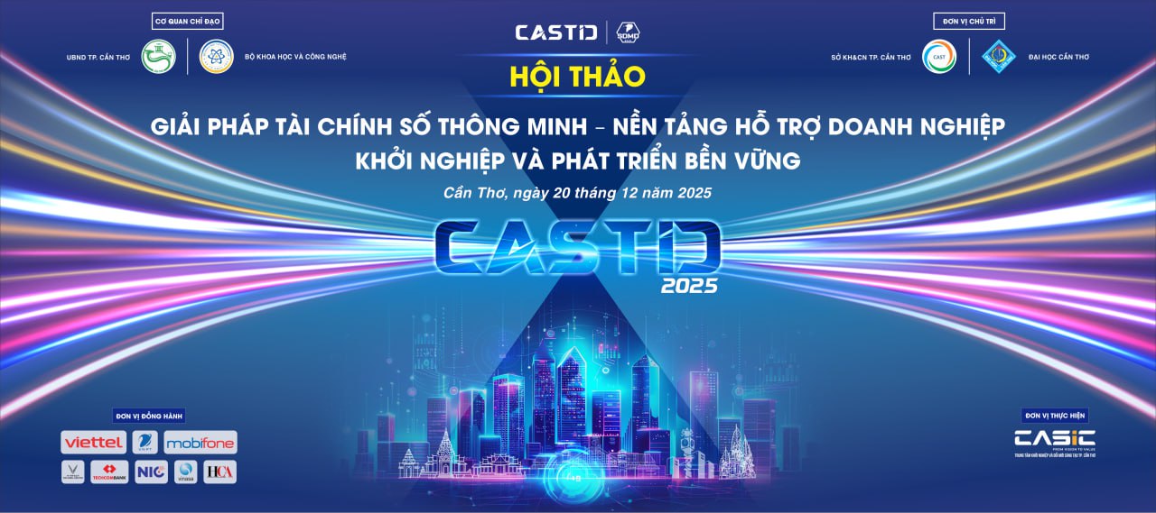 HỘI THẢO GIẢI PHÁP TÀI CHÍNH SỐ THÔNG MINH - NỀN TẢNG HỖ TRỢ DOANH NGHIỆP KHỞI NGHIỆP VÀ PHÁT TRIỂN BỀN VỮNG